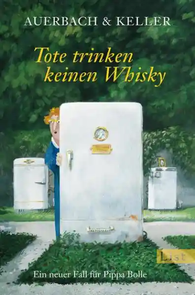 Cover: Tote trinken keinen Whisky (Ein Pippa-Bolle-Krimi 5)