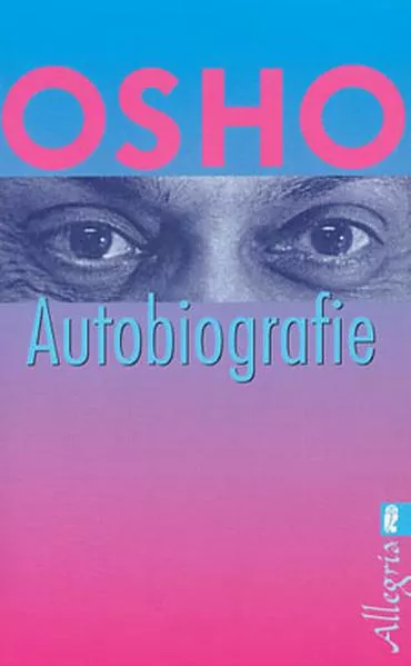 Cover: Osho - Autobiographie