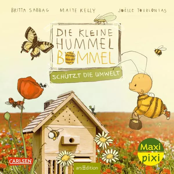 Cover: Maxi Pixi 445: Die kleine Hummel Bommel schützt die Umwelt