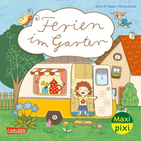 Cover: Maxi Pixi 474: Ferien im Garten