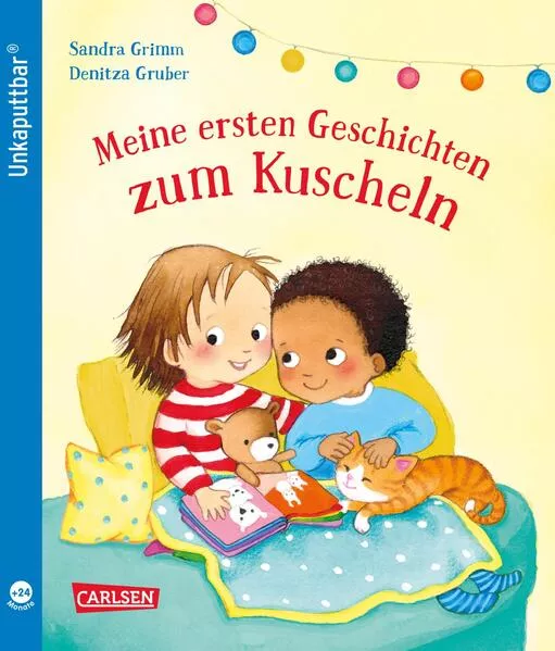 Unkaputtbar: Meine ersten Geschichten zum Kuscheln</a>