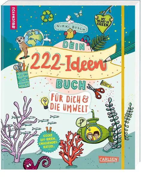 #buch4you: Dein 222 Ideen-Buch für dich und die Umwelt