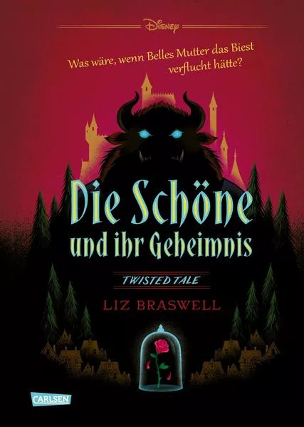 Cover: Disney. Twisted Tales: Die Schöne und ihr Geheimnis (Die Schöne und das Biest)