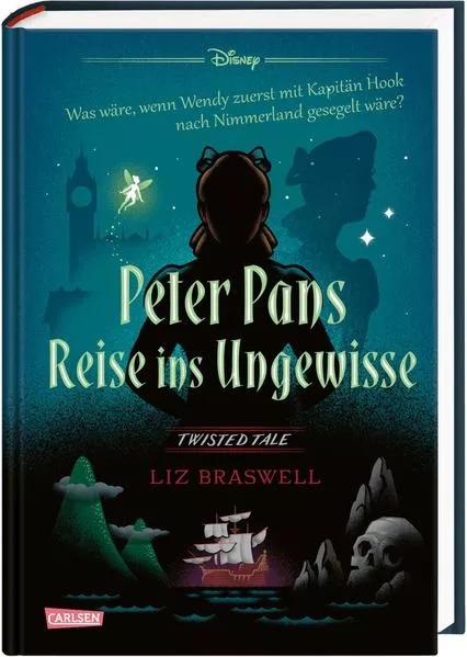 Cover: Disney. Twisted Tales: Peter Pans Reise ins Ungewisse