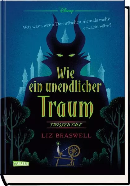 Cover: Disney. Twisted Tales: Wie ein unendlicher Traum (Dornröschen)