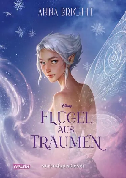 Cover: Flügel aus Träumen (Disney Fairies)