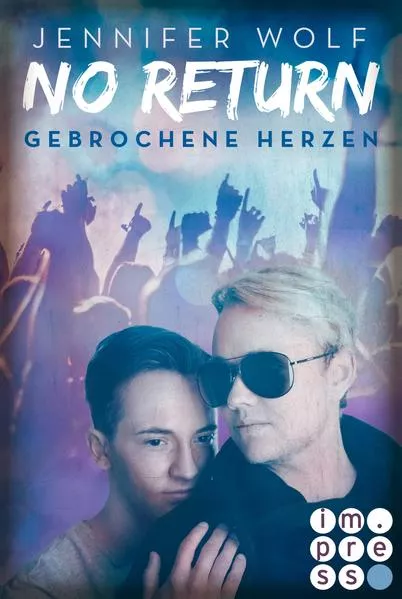 Cover: No Return 3: Gebrochene Herzen