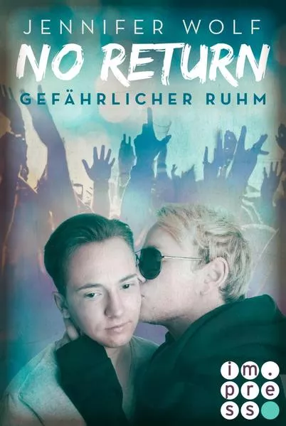 Cover: No Return 4: Gefährlicher Ruhm