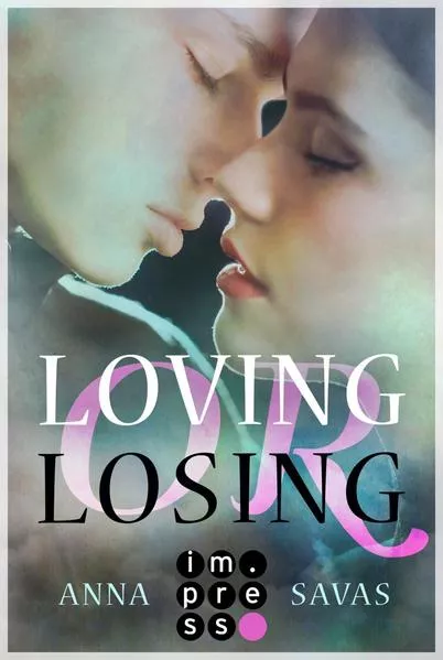 Cover: Loving or Losing. Als du in mein Leben kamst