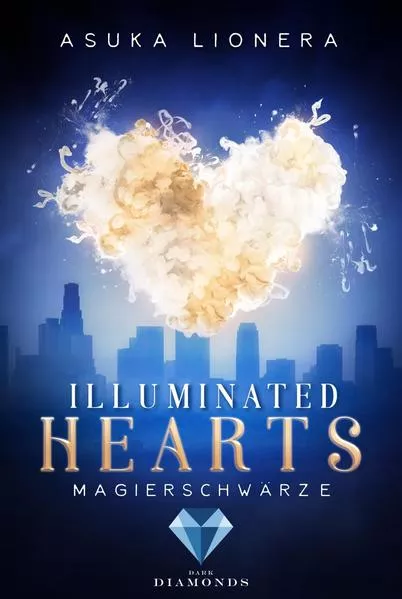 Cover: Illuminated Hearts 1: Magierschwärze