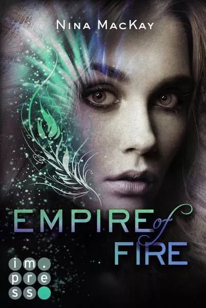Cover: Empire of Fire (Phönixschwestern 2)