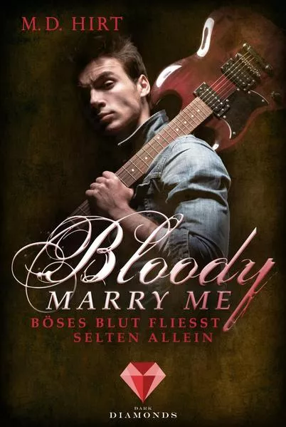 Cover: Bloody Marry Me 3: Böses Blut fließt selten allein