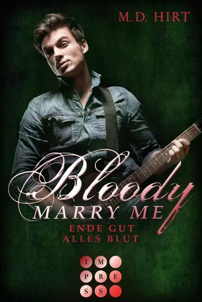 Cover: Bloody Marry Me 6: Ende gut, alles Blut