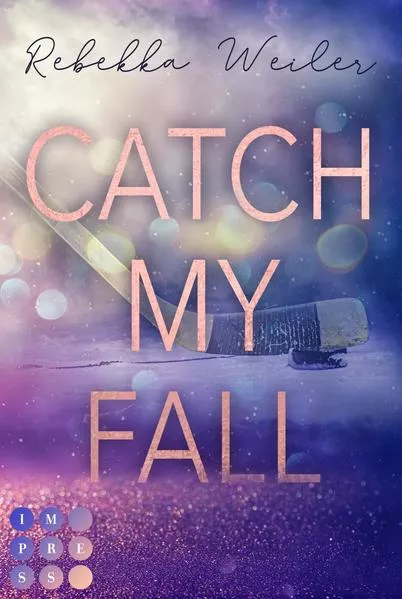 Catch My Fall (»Catch Me«-Reihe)</a>