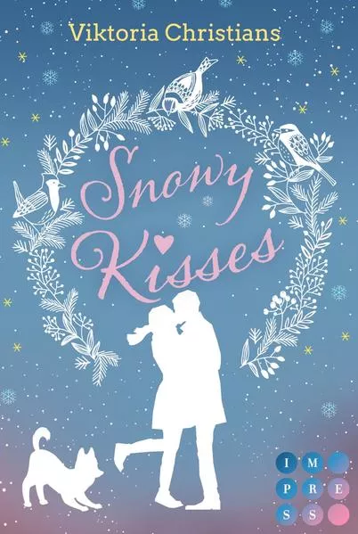 Cover: Snowy Kisses. Schreib dich in mein Herz