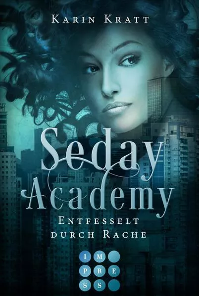 Cover: Entfesselt durch Rache (Seday Academy 5)