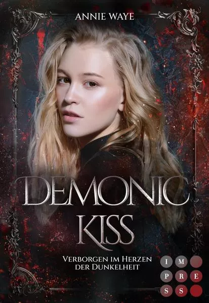 Cover: Demonic Kiss 1: Verborgen im Herzen der Dunkelheit
