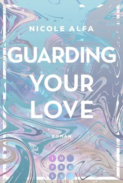 Guarding Your Love (Kiss'n'Kick 3)</a>