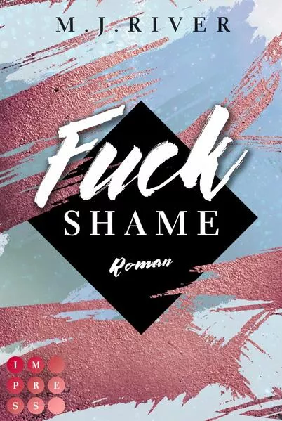 Cover: Fuck Shame (Fuck-Perfection-Reihe 4)