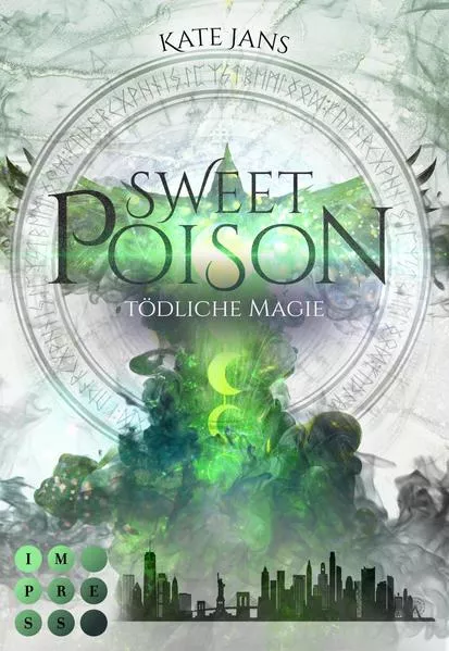 Sweet Poison. Tödliche Magie</a>