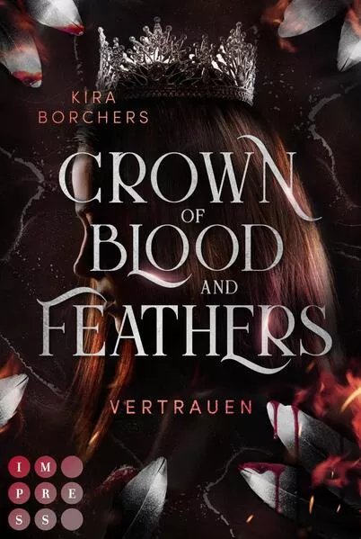 Cover: Crown of Blood and Feathers 2: Vertrauen