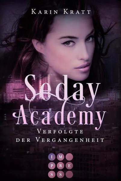 Cover: Verfolgte der Vergangenheit (Seday Academy 8)