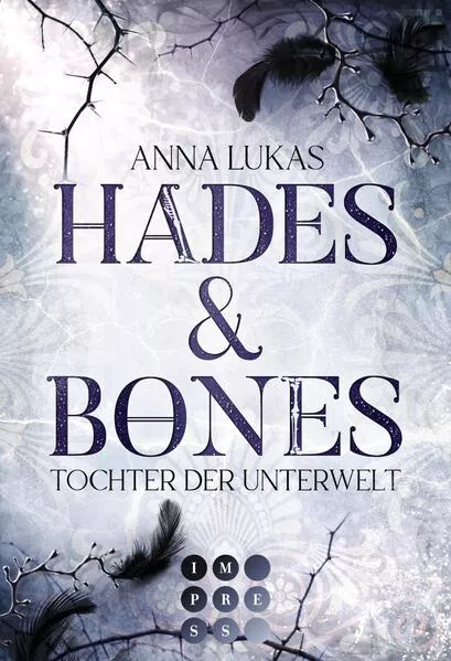 Cover: Hades & Bones: Tochter der Unterwelt