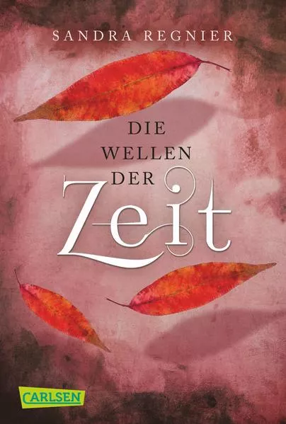 Cover: Die Zeitlos-Trilogie 2: Die Wellen der Zeit