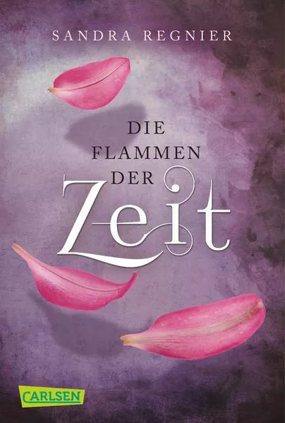 Cover: Die Zeitlos-Trilogie 3: Die Flammen der Zeit