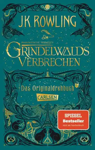 Cover: Phantastische Tierwesen: Grindelwalds Verbrechen (Das Originaldrehbuch)