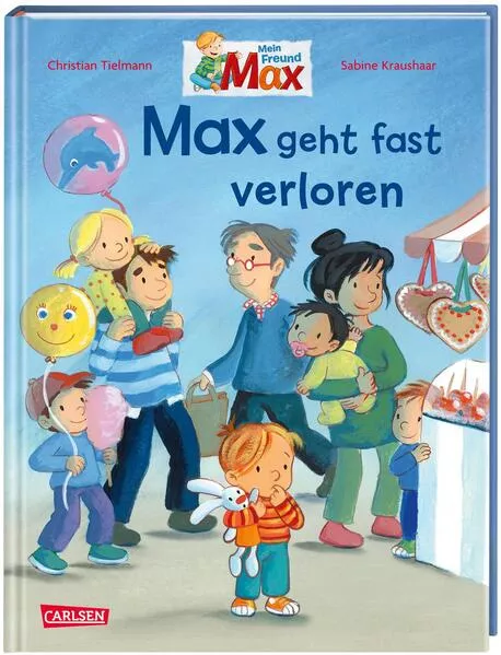 Cover: Max-Bilderbücher: Max geht fast verloren