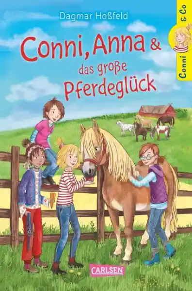 Cover: Conni & Co 18: Conni, Anna und das große Pferdeglück