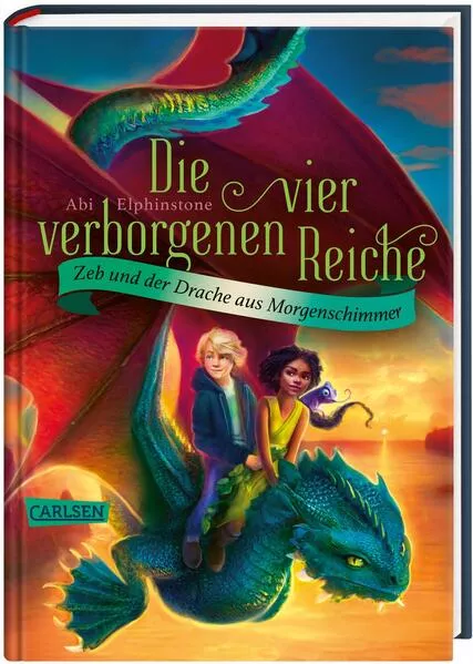 Cover: Die vier verborgenen Reiche 3: Zeb und der Drache aus Morgenschimmer