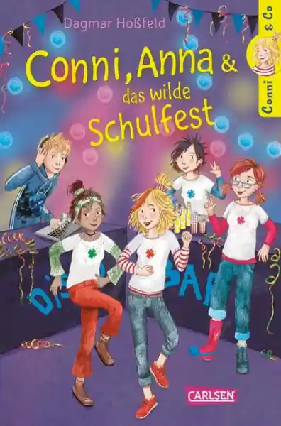 Cover: Conni & Co 4: Conni, Anna und das wilde Schulfest