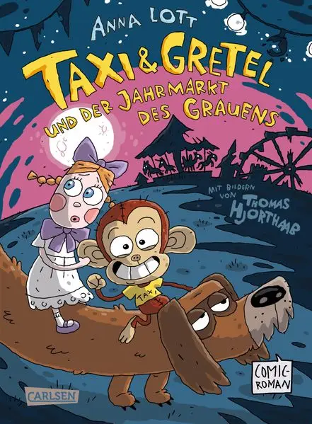 Taxi & Gretel und der Jahrmarkt des Grauens