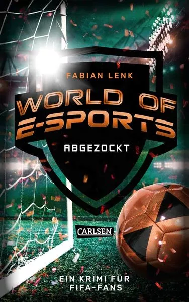 Cover: World of E-Sports: Abgezockt