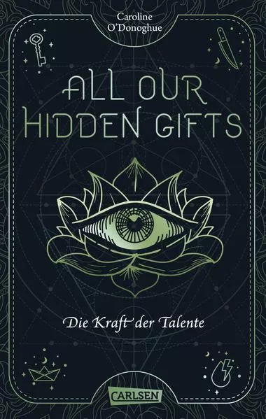 Cover: All Our Hidden Gifts - Die Kraft der Talente (All Our Hidden Gifts 2)