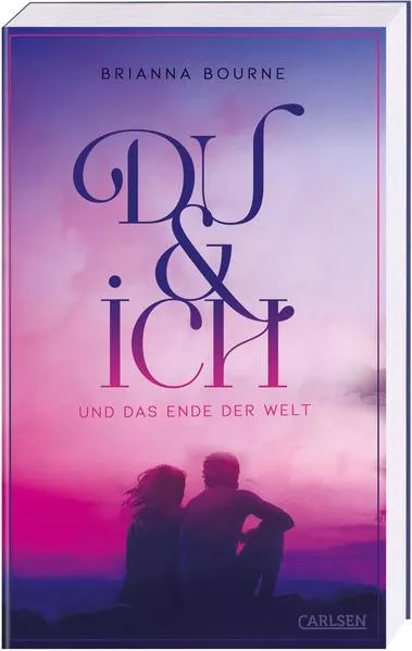 Cover: Du & ich und das Ende der Welt