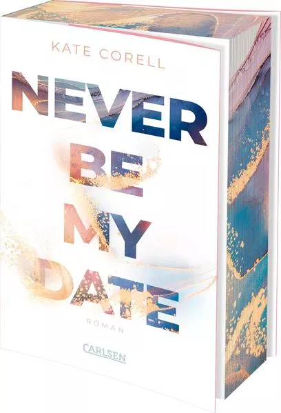 Never Be My Date (Never Be 1)</a>