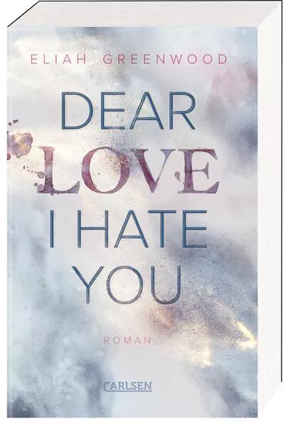 Cover: Dear Love I Hate You