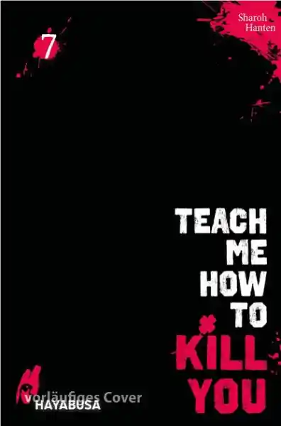 Cover: Teach me how to Kill you 7