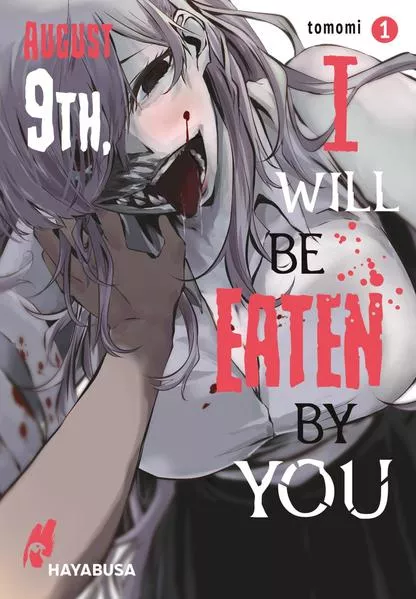 Cover: August 9th, I will be eaten by you 1