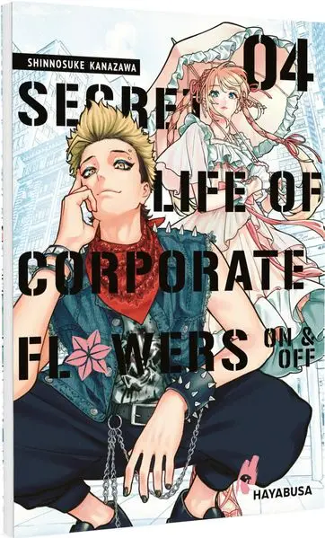Cover: Secret Life of Corporate Flowers – On & Off 4