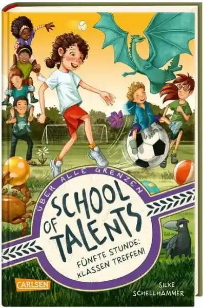 Cover: School of Talents 5: Fünfte Stunde: Klassen treffen!