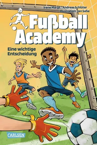 Cover: Fußball Academy 1: Eine wichtige Entscheidung