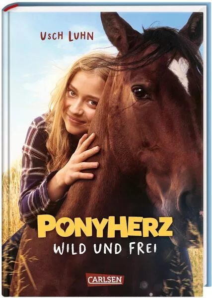Cover: Ponyherz 1: Wild und frei. Das Buch zum Film