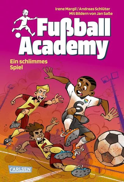Cover: Fußball Academy 6: Ein schlimmes Spiel