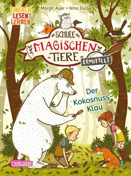 Cover: Die Schule der magischen Tiere ermittelt 3: Der Kokosnuss-Klau