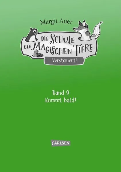 Die Schule der magischen Tiere Neuausgabe 9: Versteinert!