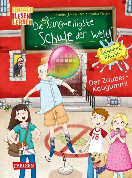 Die unlangweiligste Schule der Welt. Geheime Pause 1: Der Zauber-Kaugummi</a>